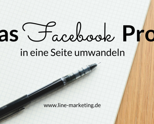Das Facebook-Profil in eine Seite umwandeln